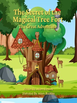 cover image of The Secret of the Magical Tree Fort
